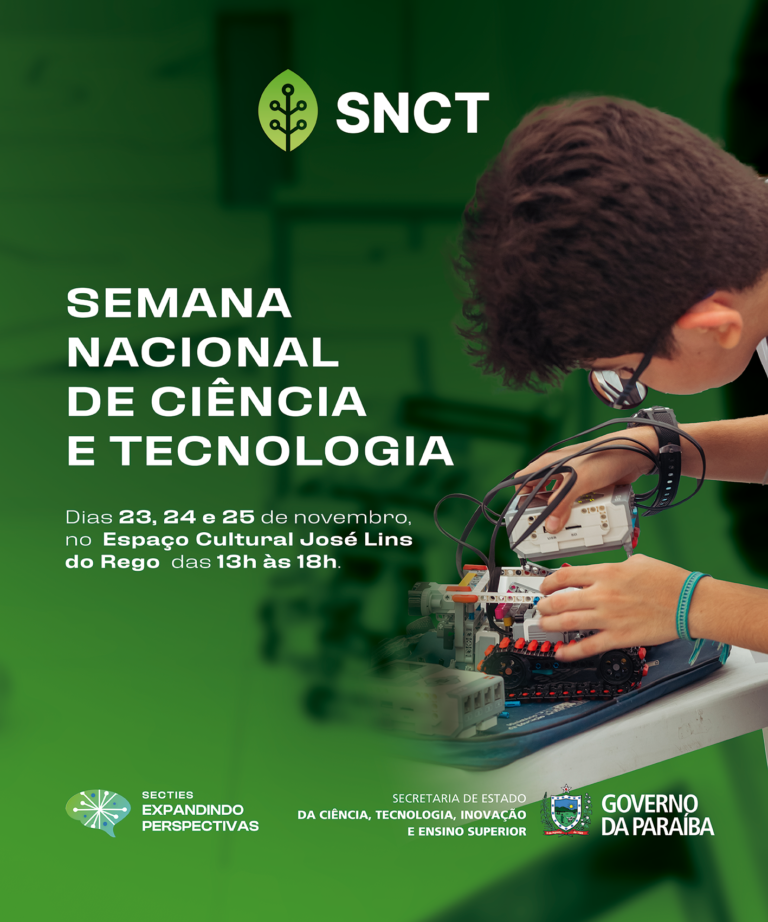 SEMANA NACIONAL DE CIÊNCIA E TECNOLOGIA COMEÇA NESTA QUINTA COM PALESTRAS, EXPOSIÇÃO DE PROJETOS E MOSTRA DE ROBÓTICA